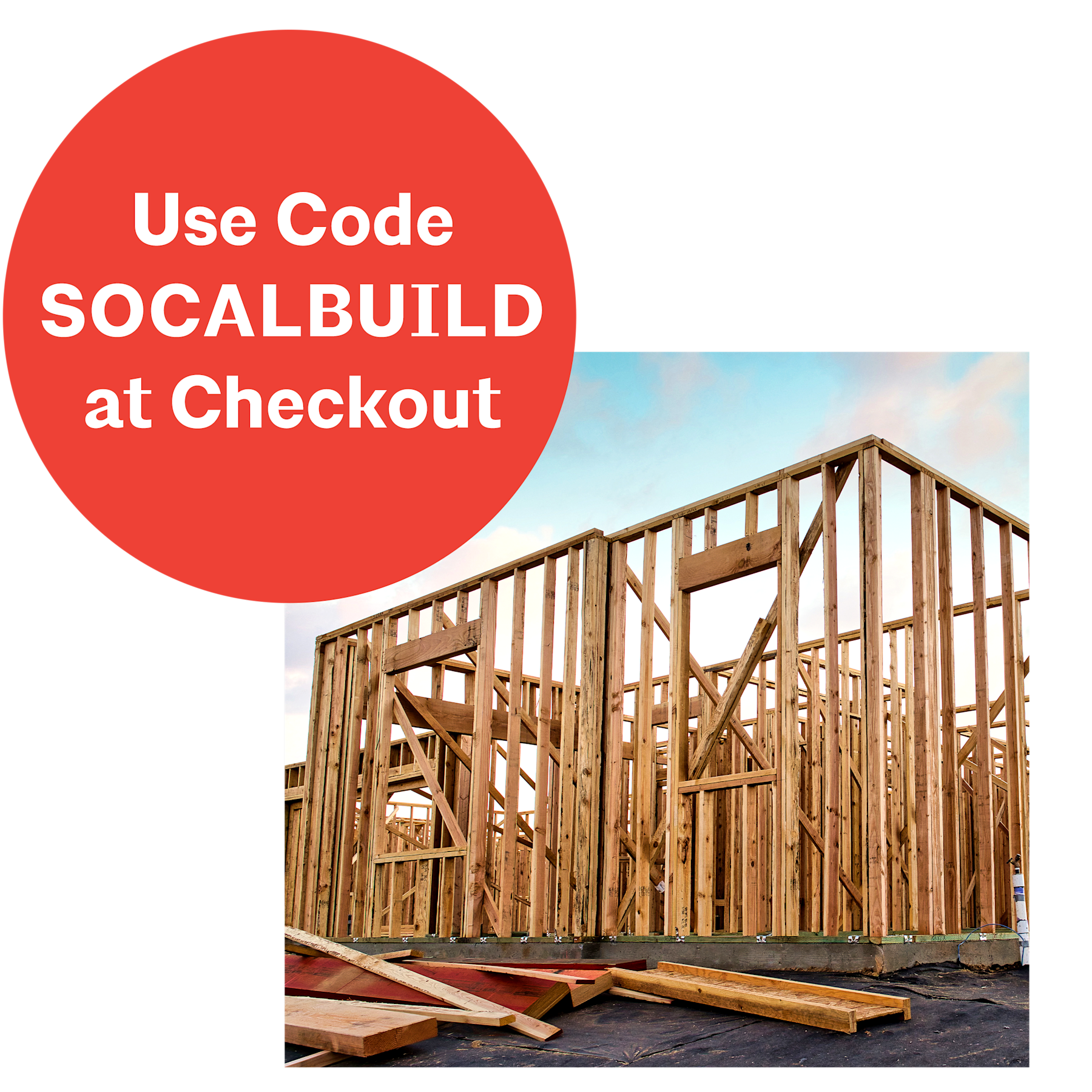 Use Code SOCALBUILD at Checkout promotional image